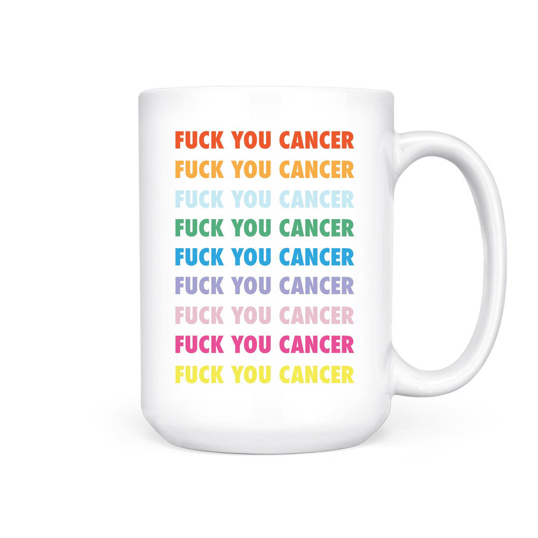 Fuck you Cancer Mug pretty by her
