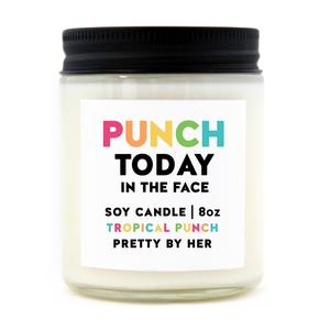 Pretty by her Candle Punch Today in the Face