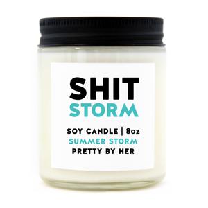 Pretty by her Candle Shit Storm