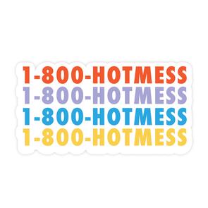 1-800-HOTMESS Sticker